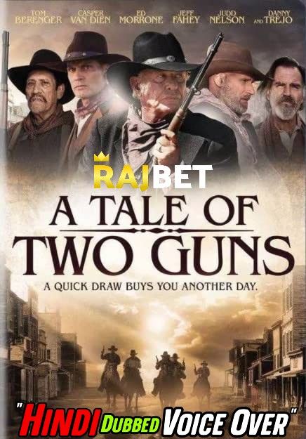 A Tale of Two Guns (2022) Hindi [Voice Over] Dubbed WEBRip download full movie